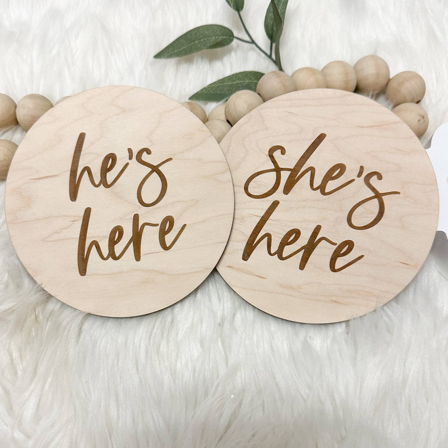 She's Here - He's Here Sign