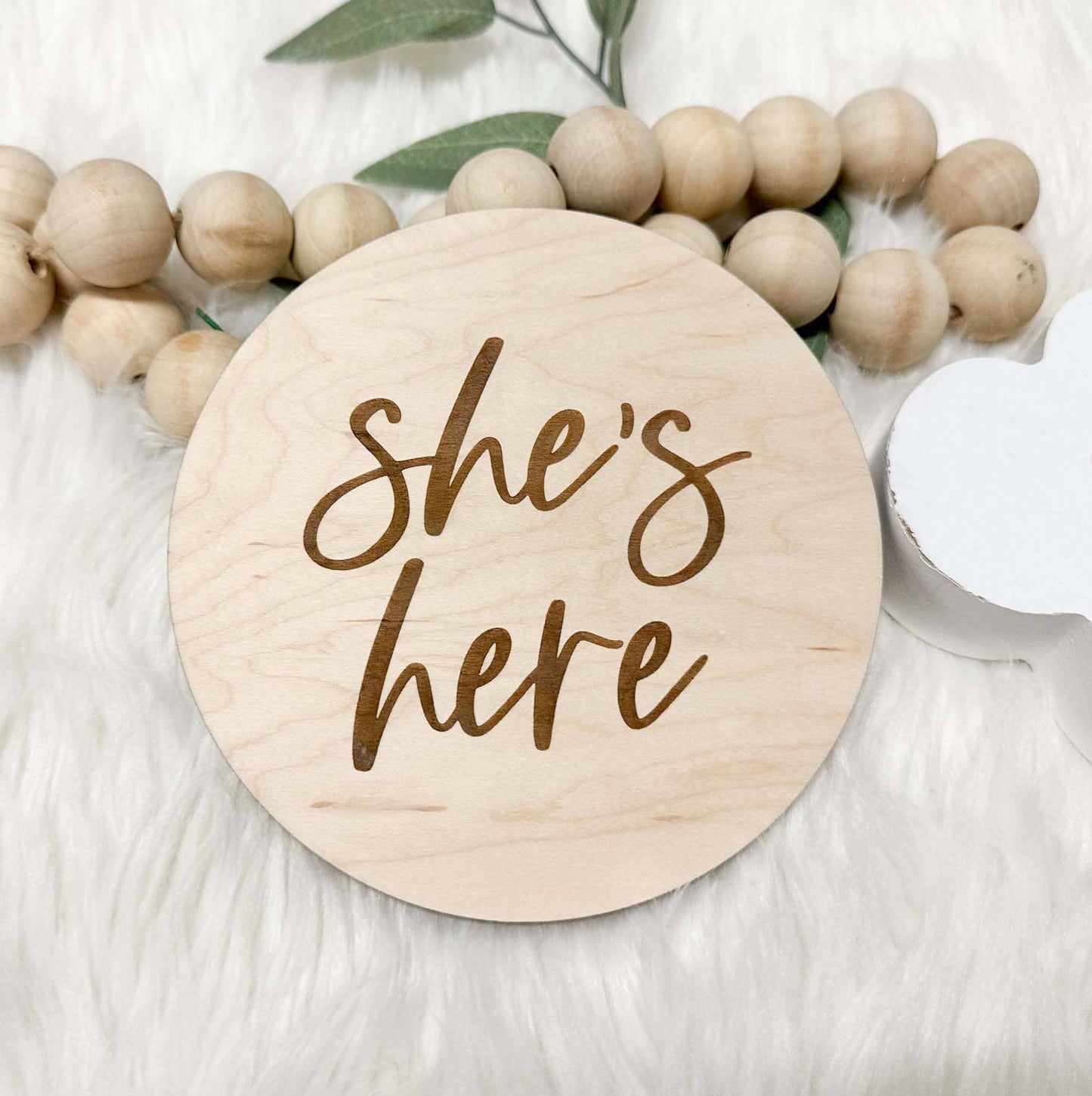 She's Here - He's Here Sign